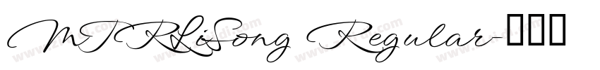 MTRLiSong Regular字体转换